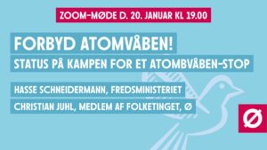 Forbud mod atomvåben m. Christian Juhl og Hasse Schneidermann @ ZOOM virtuel møde